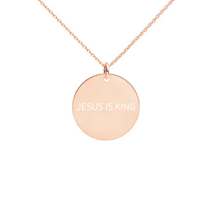 Jesus Is King Engraved Silver Disc Necklace