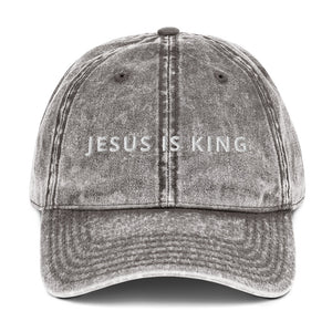 Jesus Is King Vintage Cotton Twill Cap